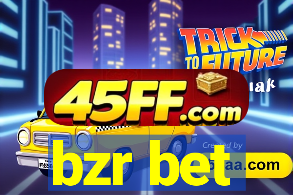 bzr bet